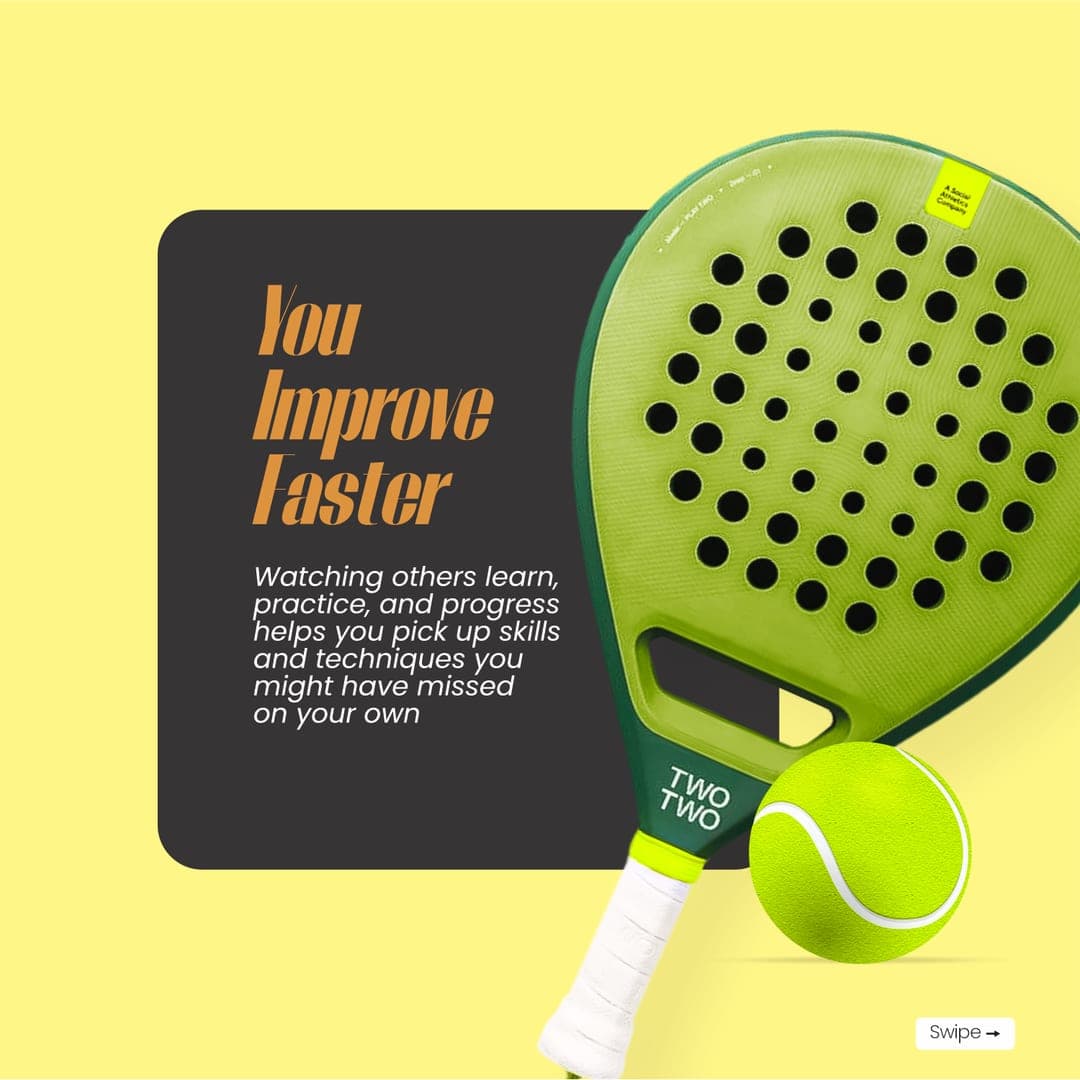 You improve faster